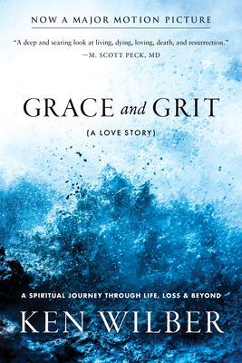 Grace and Grit - A Love Story (Wilber Ken)(Paperback / softback)