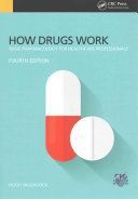 How Drugs Work - Basic Pharmacology for Health Professionals (McGavock Hugh)(Paperback)