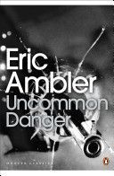 Uncommon Danger (Ambler Eric)(Paperback)