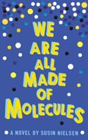 We are All Made of Molecules (Nielsen Susin)(Paperback)