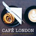 Cafe London - Brunch, Lunch, Coffee and Afternoon Tea (Alkayat Zena)(Paperback)
