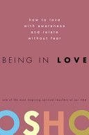Being in Love - How to Love with Awareness and Relate without Fear (Osho)(Pevná vazba)