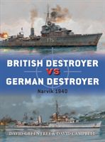 British Destroyer vs German Destroyer - Narvik 1940 (Greentree David)(Paperback / softback)