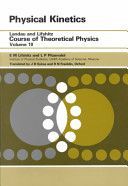 Physical Kinetics: Volume 10 (Pitaevskii L. P. (Institute for Physical Problems USSR Academy of Sciences Moscow USSR))(Paperback)