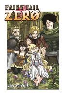 Fairy Tail Zero (Mashima Hiro)(Paperback)