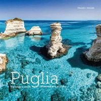 Puglia - Tra Cielo e Mare - Puglia. Between Land and Sea (Russo William Dello)(Paperback)