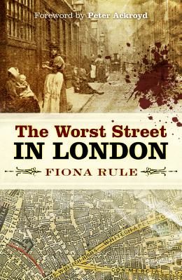 Worst Street in London (Rule Fiona)(Paperback / softback)
