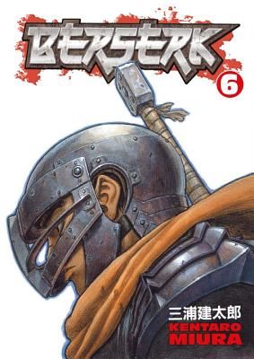 Berserk, Volume 6 (Miura Kentaro)(Paperback)