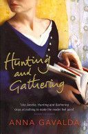 Hunting and Gathering - Gavalda Anna