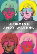 Becoming Andy Warhol (Bertozzi Nick)(Paperback / softback)