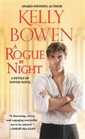 A Rogue by Night (Bowen Kelly)(Paperback / softback)