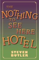 Nothing to See Here Hotel (Butler Steven)(Paperback)