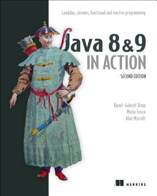Modern Java in Action - Lambdas, streams, functional and reactive programming (Urma Raoul-Gabriel)(Paperback / softback)