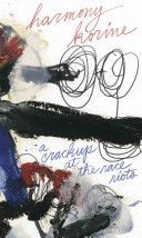 Crackup at the Race Riots (Korine Harmony)(Paperback)