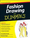 Fashion Drawing For Dummies (Arnold Lisa)(Paperback)