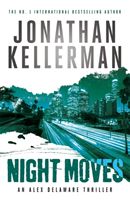 Night Moves (Alex Delaware series, Book 33) (Kellerman Jonathan)(Paperback / softback)