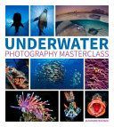 Underwater Photography Masterclass (Mustard Alex)(Paperback)