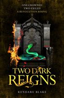 Two Dark Reigns (Blake Kendare)(Paperback / softback)