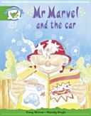 Literacy Edition Storyworlds Stage 3: Fantasy World, Mr Marvel and the Car(Paperback)
