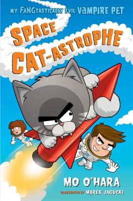 SPACE CATASTROPHE MY FANGTASTICALLY EVIL (O'HARA MO)(Paperback)