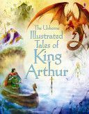 Illustrated Tales of King Arthur (Courtauld Sarah)(Pevná vazba)