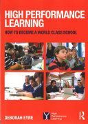 High Performance Learning - How to Become a World Class School (Eyre Deborah)(Paperback)