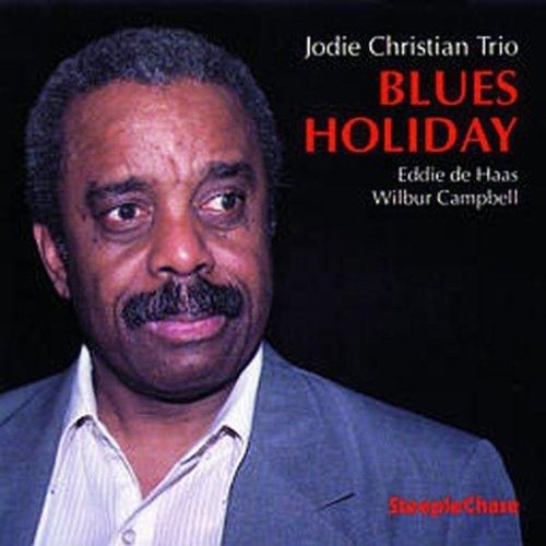 Blues Holiday (Jodie Christian Trio) (CD / Album)