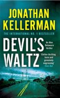 Devil's Waltz (Alex Delaware series, Book 7) - A suspenseful psychological thriller (Kellerman Jonathan)(Paperback)
