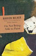 On Not Being Able to Paint (Milner Marion)(Paperback)