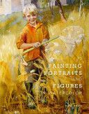 Painting Portraits and Figures in Watercolor (Whyte Mary)(Paperback)