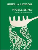 Nigellissima - Instant Italian Inspiration (Nigella Collection) (Lawson Nigella)(Pevná vazba)