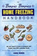 Basic Basics Home Freezing Handbook (Bowen Carol)(Paperback)