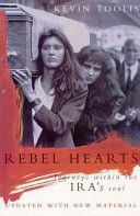 Rebel Hearts - Journeys within the IRA's Soul (Toolis Kevin)(Paperback)