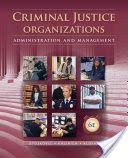 Criminal Justice Organizations - Administration and Management (Klofas John (Rochester Institute of Technology))(Pevná vazba)