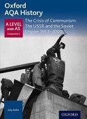Oxford AQA History for A Level: The Crisis of Communism: the USSR and the Soviet Empire 1953-2000 (Bircher Rob)(Paperback)