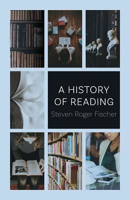 History of Reading (Fischer Steven Roger)(Paperback / softback)