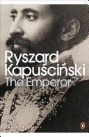 Emperor - Downfall of an Autocrat (Kapuscinski Ryszard)(Paperback)