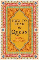How to Read the Qur'an (Siddiqui Mona)(Paperback)