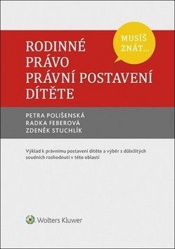 Musíš znát...Rodinné právo. Právní postavení dítěte