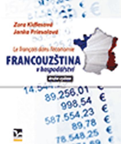 Francouzština v hospodářství - Kidlesová Zora, Priesolová Janka