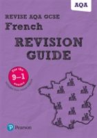 Revise AQA GCSE (9-1) French Revision Guide (Glover Stuart)(Mixed media product)