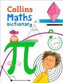 Collins Maths Dictionary - Illustrated Learning Support for Age 7+ (Collins Dictionaries)(Paperback)