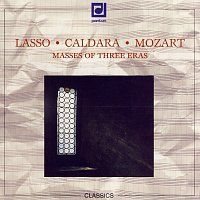 Různí interpreti – Lasso, Caldara, Mozart: Missa pro defunctis - Missa ex F - Missa brevis in D MP3