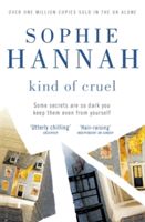 Kind of Cruel (Hannah Sophie)(Paperback)