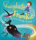 Fairytale Frankie and the Tricky Witch (Gormley Greg)(Paperback)