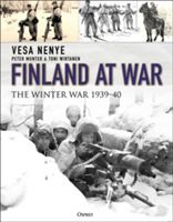 Finland at War - The Winter War 1939-40 (Nenye Vesa)(Paperback)