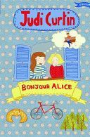 Bonjour Alice (Curtin Judi)(Paperback)