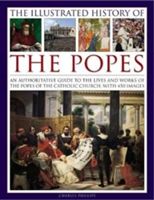 Illustrated History of the Popes (Phillips Charles)(Pevná vazba)