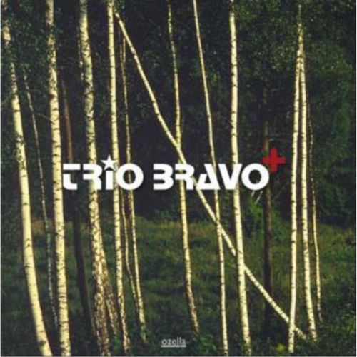 Trio Bravo + (Trio Bravo +) (CD / Album)