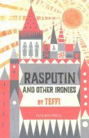 Rasputin and Other Ironies (Teffi)(Paperback)